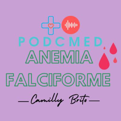 ANEMIA FALCIFORME 🩸💉🩺