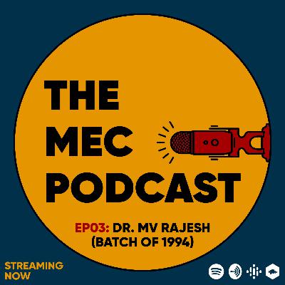 EP #03 W/ M V RAJESH EP #03 W/ M V RAJESH