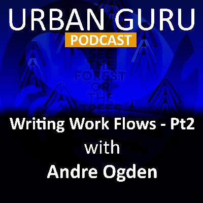 Season Two - Episode Twelve - Creative Work Flows with Andre Ogden - Part 2