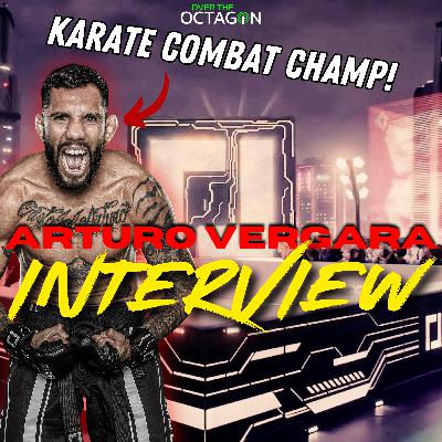 "The King of The Pit" Arturo "Makako" Vergara | Karate Combat Champion