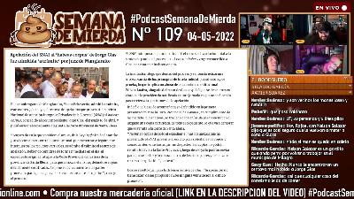 Semana de Mi3erda 109 | 04-05-22)
