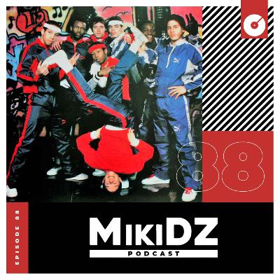 MikiDZ Podcast Episode 88: Ain't No Future In Your Frontin' MikiDZ Podcast Episode 88: Ain't No Future In Your Frontin'