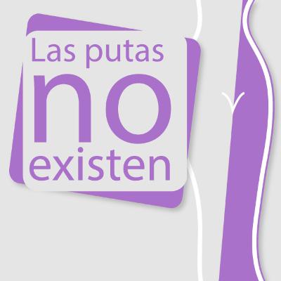 Las Putas No Existen [Lectura]