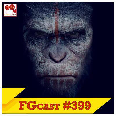 Planeta dos Macacos: O Confronto (Dawn of the Planet of the Apes, 2014) - FGcast #399