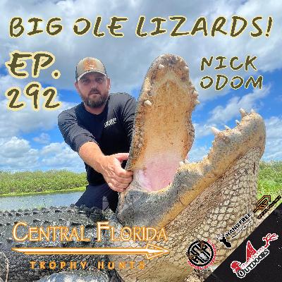 Ep. 292 Big Ole Lizards with Nick Odom Ep. 292 Big Ole Lizards with Nick Odom