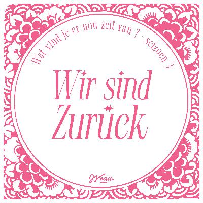 Wir sind Zurück