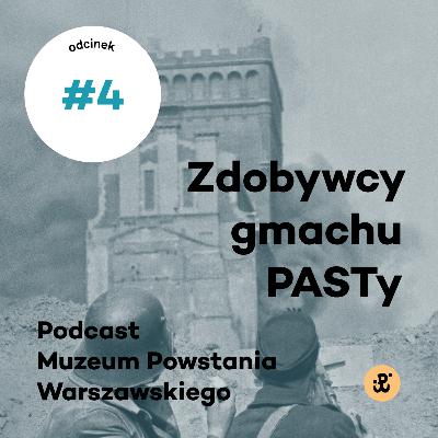 PAST-a to był u nich taki wrzód | Stanisław Brzosko „Socha” | Zdobywcy gmachu PAST-y odc. 4
