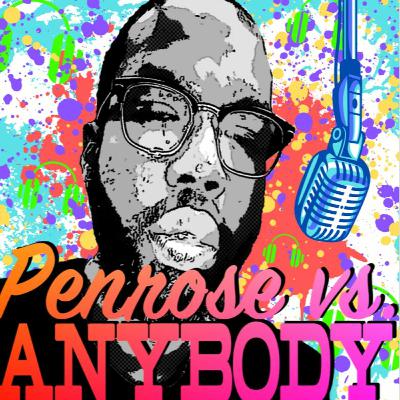 Penrose Vs Rustface "The Proverbial Hoe Phase"