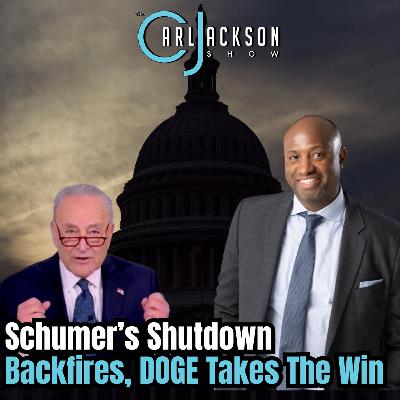 Schumer’s Shutdown Backfires, DOGE Takes The Win Schumer’s Shutdown Backfires, DOGE Takes The Win