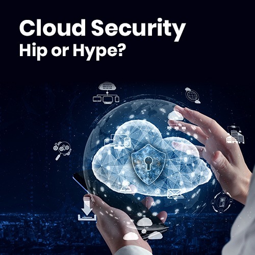 What is Cloud Security - A Detailed Guide for 2022