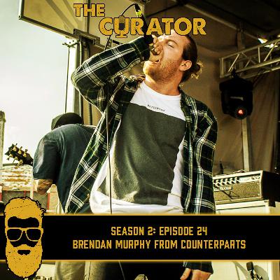 S2: 24 - Brendan Murphy from Counterparts Talks About Loving Metalcore, The Process Behind their New Album, How New Fans Keep Finding Them, The Way Old Fans Seem to be Growing Up with the Band, and How Useful Spotify for Artists Has Been