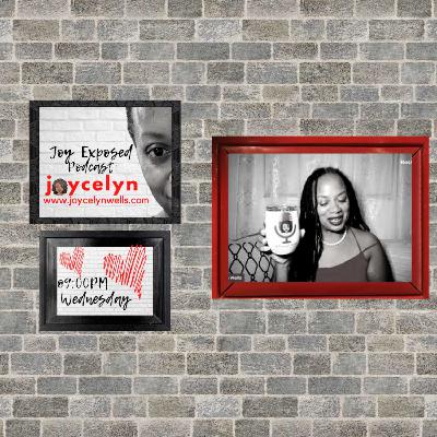Happy Inauguration Day | Joy Exposed w/ Joycelyn Wells | 1.20.21