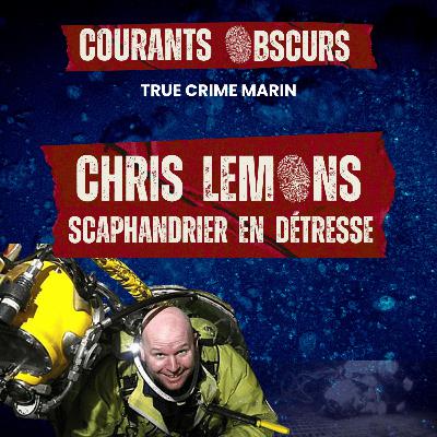 Chris Lemons | Scaphandrier en détresse Chris Lemons | Scaphandrier en détresse