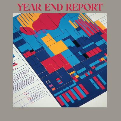 Episode 13: Year End Report