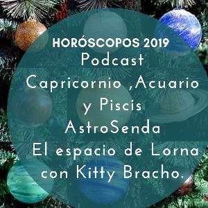 Horóscopos 2019 Capricornio Acuario y Piscis