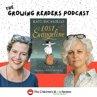 The Magic of Collaboration: Kate DiCamillo and Sophie Blackall on Lost Evangeline
