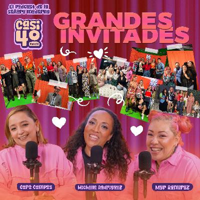 Ep. 52 - Grandes Invitades