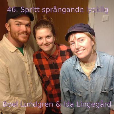 46. Spritt språngande lycklig (Boel Lundgren & Ida Lingegård)