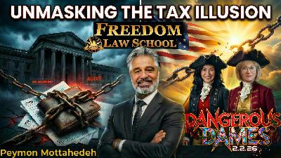 Dangerous Dames | Ep.87: Tax Sovereignty Unmasked