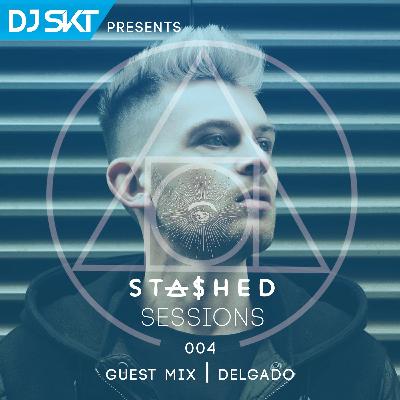 DJ S.K.T Presents Stashed Sessions 004 Guest Mix Delgado