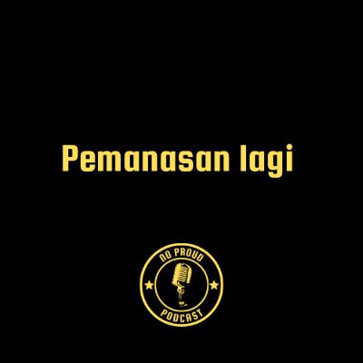 #14 NO PROUD KEMBALI PEMANASAN