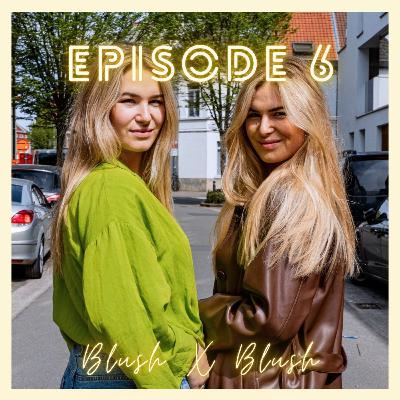 S3 E06 | Blush x Blush