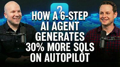 How a 6-Step AI Agent Generates 30% More SQLs on Autopilot