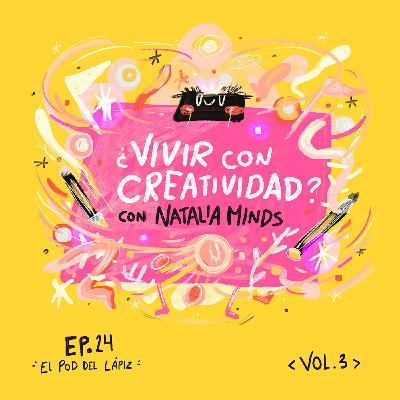 Ep.24 Vivir con creatividad- Diarios de dibujo ft. Natalia Minds