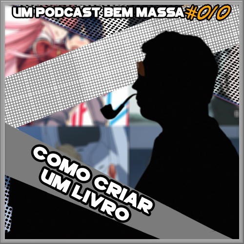 Um Podcast Bem Massa