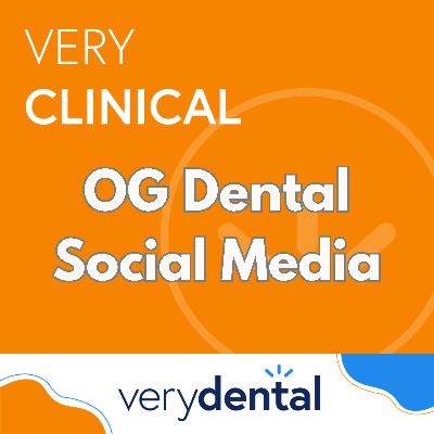 Very Clinical: OG Dental Social Media Very Clinical: OG Dental Social Media
