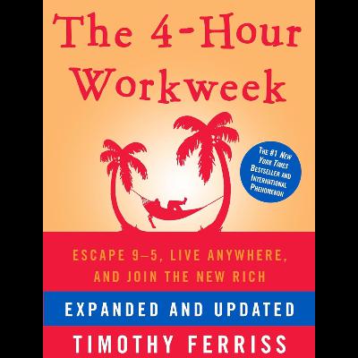 The 4-Hour Workweek by Timothy Ferriss, Book Summary, Podcast, English