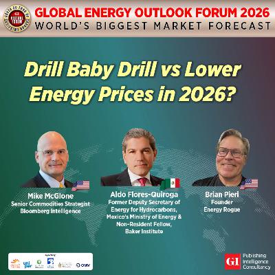 THE GLOBAL ENERGY OUTLOOK FORUM 2026 - AMERICAS PANEL 1 THE GLOBAL ENERGY OUTLOOK FORUM 2026 - AMERICAS PANEL 1