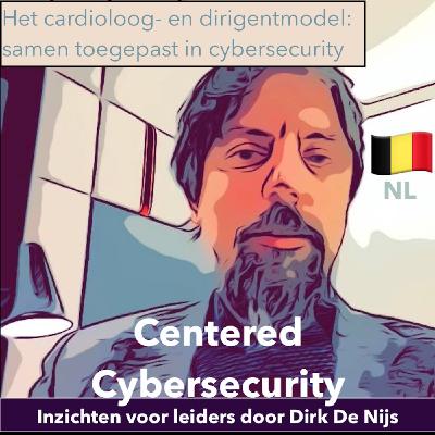 Het cardioloog- en dirigentmodel: samen toegepast in cybersecurity