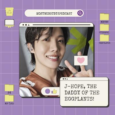 "J-Hope the Daddy of the Eggplants!" "J-Hope the Daddy of the Eggplants!"