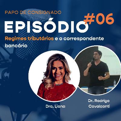 #6 - Regimes tributários e o correspondente bancário
