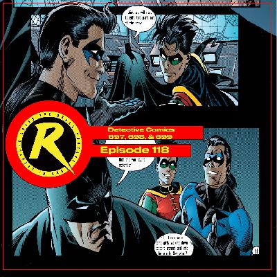 Episode 118: Detective Comics #697-699