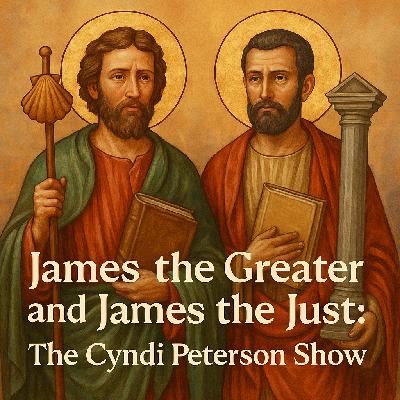 #154 - James the Greater and James the Lesser Who Was Who - And How Did They Change the World? #154 - James the Greater and James the Lesser Who Was Who - And How Did They Change the World?