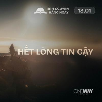 HẾT LÒNG TIN CẬY | Tĩnh Nguyện Hằng Ngày 13/01/2026 HẾT LÒNG TIN CẬY | Tĩnh Nguyện Hằng Ngày 13/01/2026