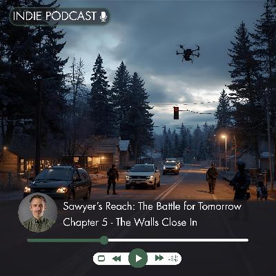 Chapter 5: The Walls Close In