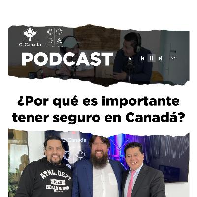 La importancia de tener un seguro en Canadá