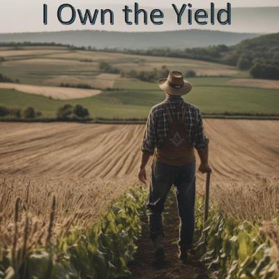 SS357: April 2024 Trestle Board - I Own the Yield (Season 7, Episode 9)