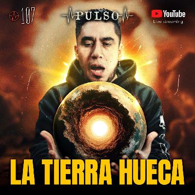 La Tierra Hueca: Un Expediente Secreto.