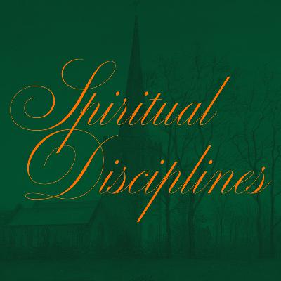 Spiritual Disciplines | Serving In The Church Spiritual Disciplines | Serving In The Church
