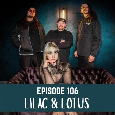 EP106 LILAC & LOTUS EP106 LILAC & LOTUS