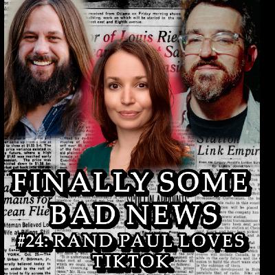 #24: Rand Paul Loves TikTok