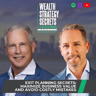 Exit Planning Secrets: Maximize Business Value and Avoid Costly Mistakes