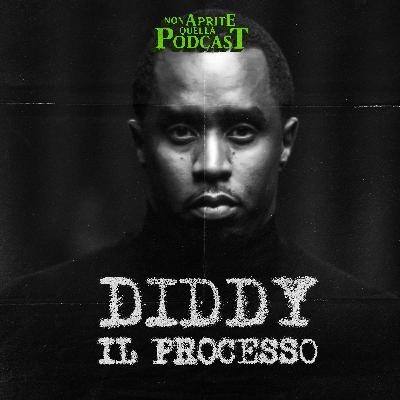 S11 05 Il Caso Diddy #3 - Il Processo Feat Jake La Furia