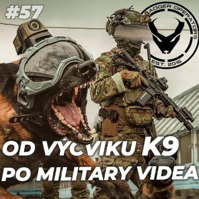 OD VÝCVIKU K9 PO MILITARY VIDEO - HONEY BADGER OPERATORS OD VÝCVIKU K9 PO MILITARY VIDEO - HONEY BADGER OPERATORS