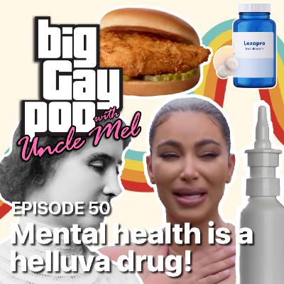 Ep. 50 - Mental health is a HELLUVA drug! Ep. 50 - Mental health is a HELLUVA drug!