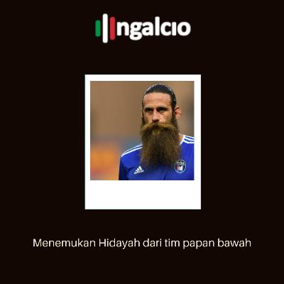 Eps 115: Menemukan Hidayah dari tim papan bawah